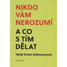 Nikdo vám nerozumí a co s tím dělat