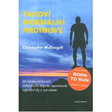 Takoví normální hrdinové (autor Christopher McDougall)