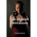 Jak se brání psycholog (autor Dolezal Pauline)