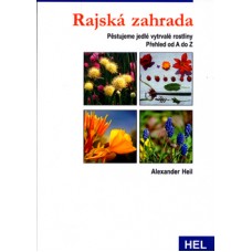 Rajská zahrada (autor Alexander Heil)